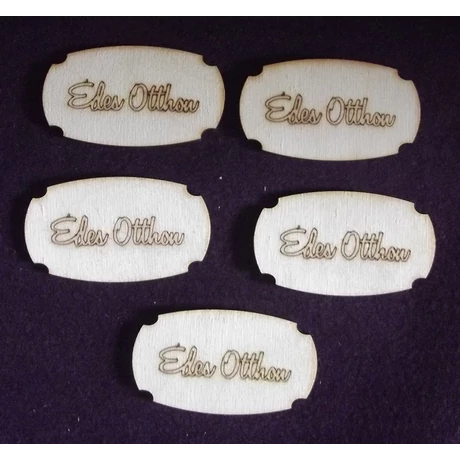Édes otthon gravírozott felirat 70*40*3 mm 1 db