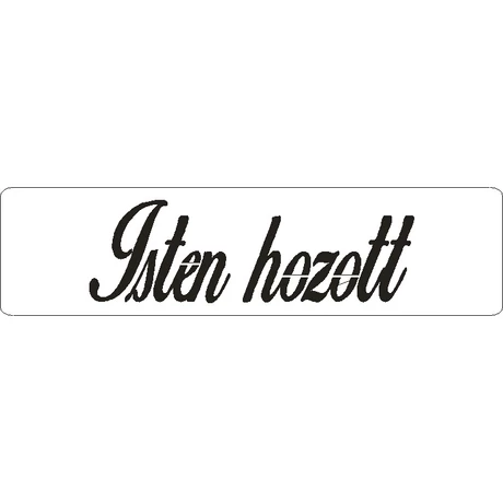 3D stencil 50*195*1 mm, felirat "Isten hozott"